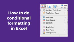 How to do conditional formatting in Excel