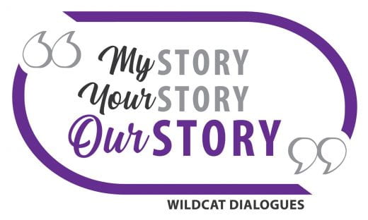 My Story Your Story Our Story. Wildcat Dialogues