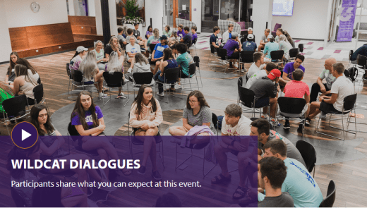 Video preview: WIldcat Dialogues. Participants share what you can expect at this event.